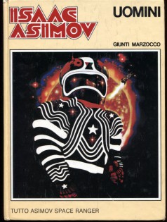 Uomini - Tutto Asimov space ranger