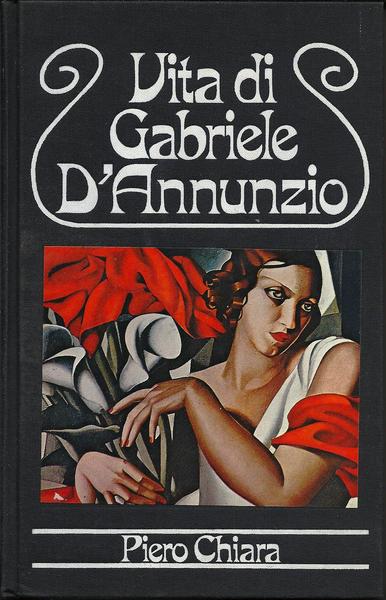 Vita di Gabriele D'Annunzio
