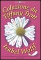 COLAZIONE DA TIFFANY TROTT