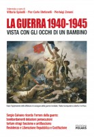 LA GUERRA 1940-1945 VISTA CON GLI OCCHI