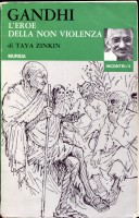Gandhi, l'eroe della non violenza