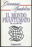 MONDO FRANTUMATO (IL)