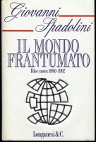 MONDO FRANTUMATO (IL)
