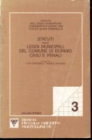 Statuti ossia leggi municipali del comune di Bormio civili e penali