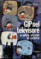 GIP NEL TELEVISORE E ALTRE STORIE IN ORBITA