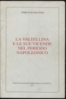 La Valtellina e le sue vicende nel periodo napoleonico