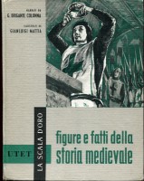 Figure e fatti della storia medievale