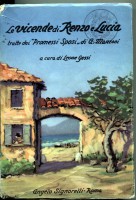 Le vicende di Renzo e Lucia tratte dai "Promessi Sposi" di A. Manzoni
