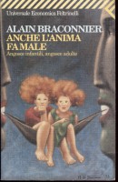 ANCHE L'ANIMA FA MALE. ANGOSCE INFANTILI