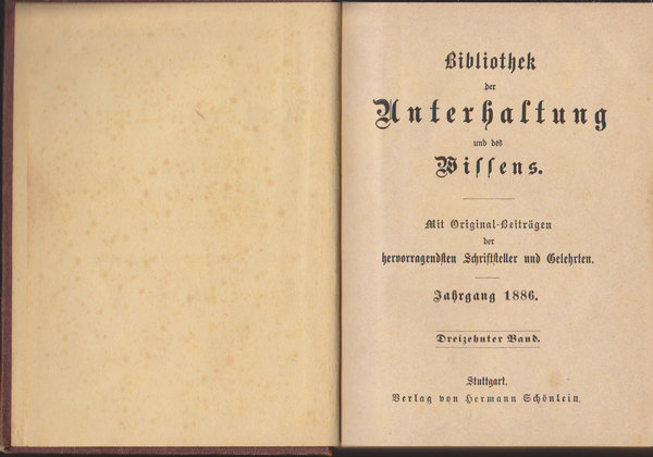 Bibliothek der Unterhaltung und des Wissens. Jahrgang 1886.