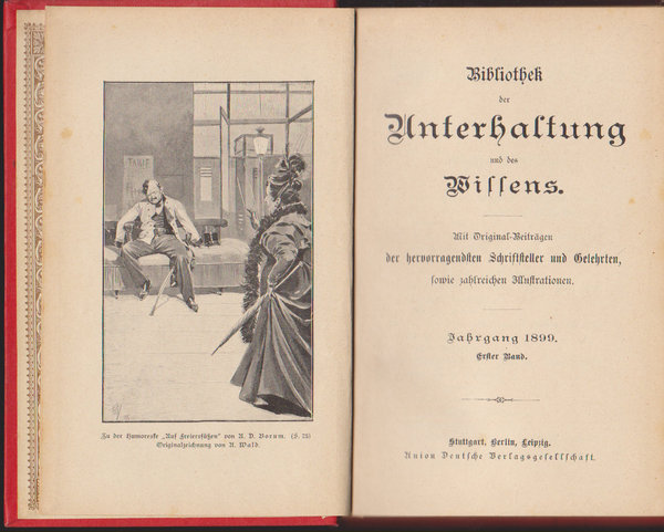 Bibliothek der Unterhaltung und des Wissens. Jahrgang 1899.