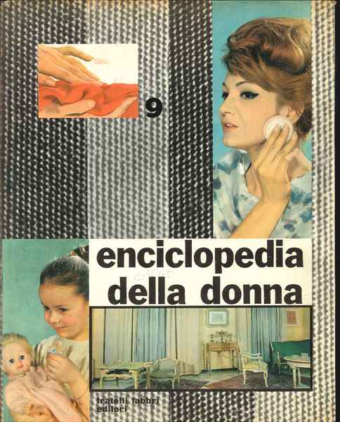 Enciclopedia della donna. Vol. 9