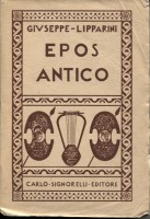 EPOS ANTICO - ANTOLOGIA OMERICO-VIRGILIANA