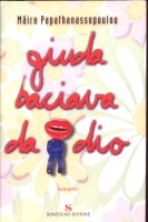 GIUDA BACIAVA DA DIO