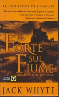 IL FORTE SUL FIUME