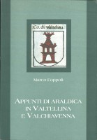 APPUNTI DI ARALDICA IN VALTELLINA E VALChiavenna