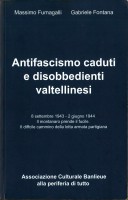 ANTIFASCISMO CADUTI E DISOBBEDIENTI VALT