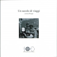 UN SECOLO DI VIAGGI CON LA PEREGO