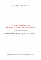 PER MARIA REGGIANI RAJNA. ARCHEOLOGIA, A