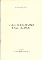 COME SI CHIAMANO I VALTELLINESI