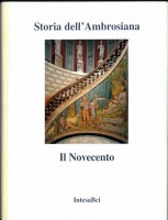 storia dell'ambrosiana - il novecento