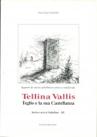 TELLINA VALLIS - TEGLIO E LA SUA CASTELL