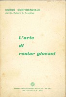 L'ARTE DI RESTAR GIOVANI