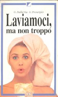 LAVIAMOCI, MA NON TROPPO