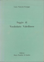 SAGGIO DI VOCABOLARIO VALTELLINESE