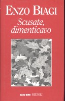 SCUSATE, DIMENTICAVO