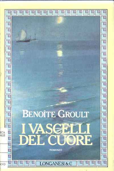 I vascelli del cuore