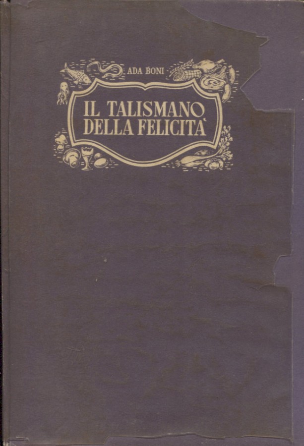 IL TALISMANO DELLA FELICITA' - Libri usati, scomparsi nel nulla, remainders  - Libri - Libreria Il Mosaico